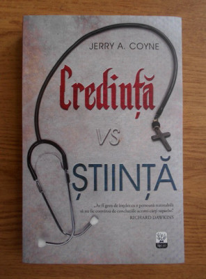 Credinta vs. Stiinta - Jerry A. Coyne foto