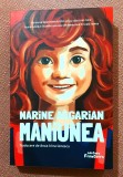 Maniunea. Editura Frontiera, 2023 - Narine Abgarian