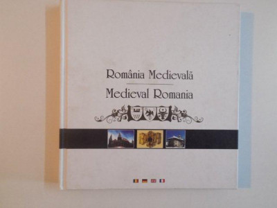 ROMANIA MEDIEVALA , MEDIEVAL ROMANIA , 2010 foto