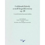 A-moll hegegdűverseny op. 28 - Goldmark K&aacute;roly