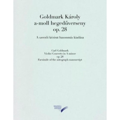 A-moll hegegdűverseny op. 28 - Goldmark K&amp;aacute;roly foto