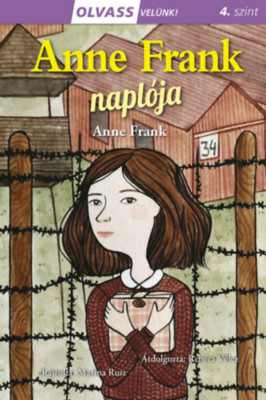 Olvass vel&amp;uuml;nk! (4) - Anne Frank napl&amp;oacute;ja - Anne Frank foto