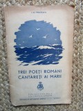 I. GR. PERIETEANU - TREI POETI ROMANI CANTARETI AI MARII CU DEDICATIE SI AUTOGRAF PENTRU AVOCATUL HURMUZ AZNAVORIAN