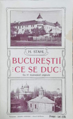 Bucurestii ce se duc de N. STAHL - VALENII DE MUNTE, 1910 *Dedicatie foto