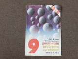Geometrie. Probleme cu vectori Clasa a IX-a Dan Branzei, Adrian Zanoschi