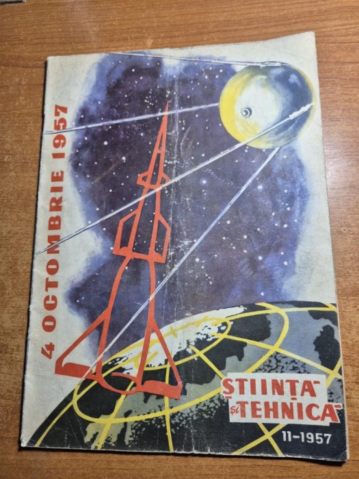 stiinta si tehnica noiembrie 1957-valea oltului,marele sputnik