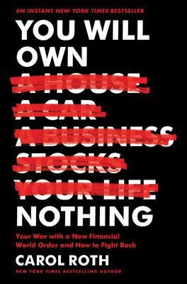 You Will Own Nothing: Your War with a New Financial World Order and How to Fight Back foto