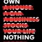 You Will Own Nothing: Your War with a New Financial World Order and How to Fight Back