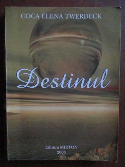 Destinul Coca Elena Twerdeck