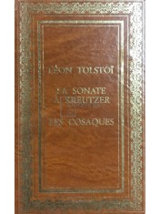 Lev Tolstoi - La sonate a Kreutzer (Editia: 1983) foto