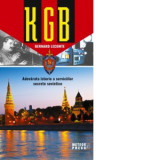 KGB - Adevarata istorie a serviciilor secrete sovietice - Bernard Lecomte