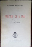 ALEXANDRU BUSUIOCEANU: FRUCTUL DE A TRAI(ANTOLOGIE POETICA 1915-1960/PARIS 1963)