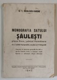 MONOGRAFIA SATULUI SĂULESTI, PLASA DEVA, JUDETUL HUNEDOARA de G.T. NICULESCU VARONE (1945)