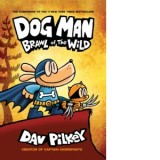 Dog Man 6: Brawl of the Wild PB - Dav Pilkey