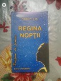 Regina noptii sau parfum de femeie-Miron Tic