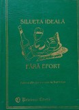 Silueta ideala fara efort Lydia Constanta Ciuca 2005