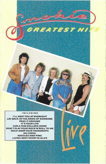 Casetă audio Smokie &lrm;&ndash; Greatest Hits Live, originală