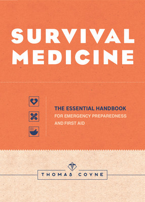 Practical Survival Medicine: A Handbook for Emergency Preparedness and First Aid foto