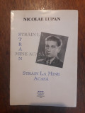 Strain la mine acasa - Nicolae Lupan / R3P5F