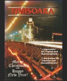REVISTA TIMIȘOARA, VOL. 2 NO. 4 DECEMBER 1998 FEBRUARY 1999 - EDIȚIE DE CRĂCIUN, MERRY CHRISTMAS - CITY MAP, INFORMATION FOR TOURISTS