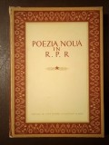 Poezia nouă &icirc;n R.P.R. / RPR (1952, cartonată)