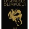 Legendele Olimpului 1. Zeii , Alexandru Mitru - Editura Art
