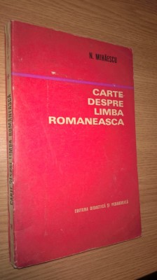 N. Mihaescu - Carte despre limba romaneasca - Pt o corecta si frumoasa exprimare foto