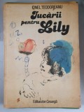 Jucarii pentru Lily - Ionel Teodoreanu