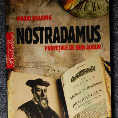 Mario Reading - Nostradamus. Profețiile de bun augur