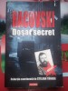 Racovski Dosar Secret, Stelian Tanase (coord.), Polirom, 2008, Istorie, 269 pagini