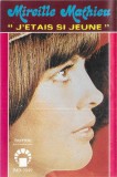 Casetă audio Mireille Mathieu &ndash; J&#039;etais Si Jeune, originală, Casete audio, Pop