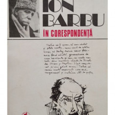 Ion Barbu - In corespondenta, vol. 1 (1982)