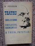 N. Pogodin - Teatru, Omul cu arma, Orologiul Kremlinului, A treia, patetica