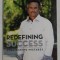 REDEFINING SUCCESS - STILL MAKING MISTAKES by W. BRETT WILSON , 2012