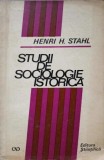 Henri H. Stahl - Studii de sociologie istorică