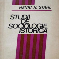 Henri H. Stahl - Studii de sociologie istorică