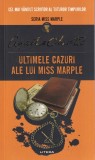 Agatha Christie - Ultimele cazuri ale lui Miss Marple