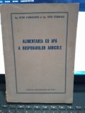 Alimentarea cu apa a gospodariilor agricole - Petre Stanculescu