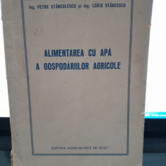 Alimentarea cu apa a gospodariilor agricole - Petre Stanculescu