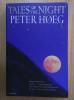 Peter Hoeg - Tales of the Night