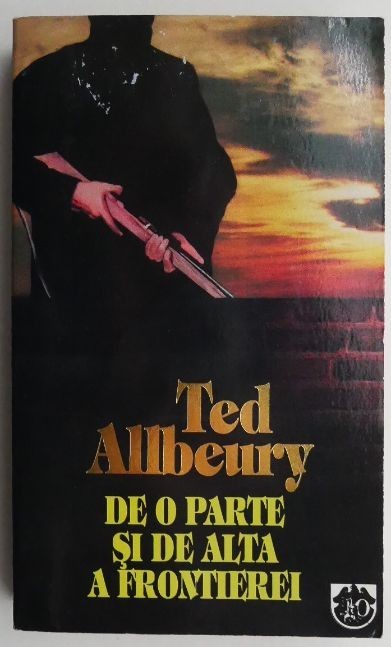 De o parte si de alta a frontierei &ndash; Ted Allbeury