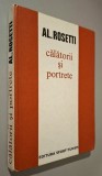 Calatorii si portrete. Note din Grecia, India, Israel, S.U.A., Albania, Diverse, Cartea alba - Al. Rosetti, Ed Sport-Turism, 1977, cartonata