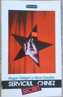 SERVICIUL SECRET CHINEZ-ROGER FALIGOT, REMI KAUFFER-178095 foto