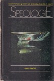 Carte Speologie Ghid practic - Ioan Povara, Cristian Goran, Walter F. Gutt, Sport-Turism, 1990, 237 pagini, 13x20 cm, cartonate