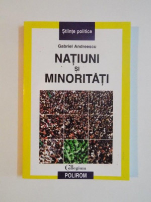 NATIUNI SI MINORITATI de GABRIEL ANDREESCU , 2004 foto