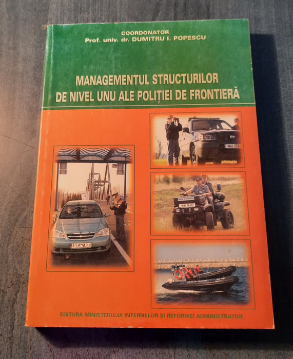 Managementul structurilor de nivel unu ale politiei de frontiera D. i. Popescu