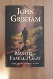 Muntele familiei Gray - John Grisham