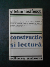 SILVIAN IOSIFESCU - CONSTRUCTIE SI LECTURA foto