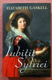 Iubitii Sylviei. Editura Orizonturi, 2021 - Elizabeth Gaskell, Alta editura