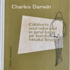 Calatoria unui naturalist in jurul lumii pe bordul vasului Beagle - Charles Darwin